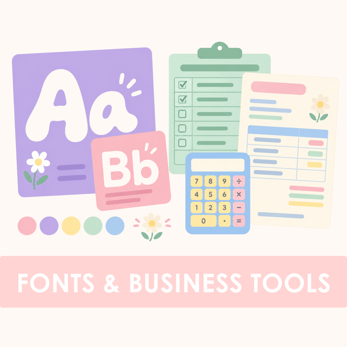 FONTS & BUSINESS TOOLS
