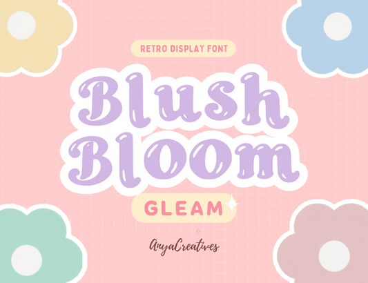 Blush Bloom Gleam – Shiny Retro Font